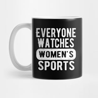 Everyone Watches 'S Sports Mug